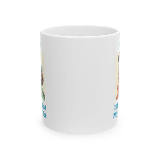 Hush I Haven't Had My Coffee Yet Mug