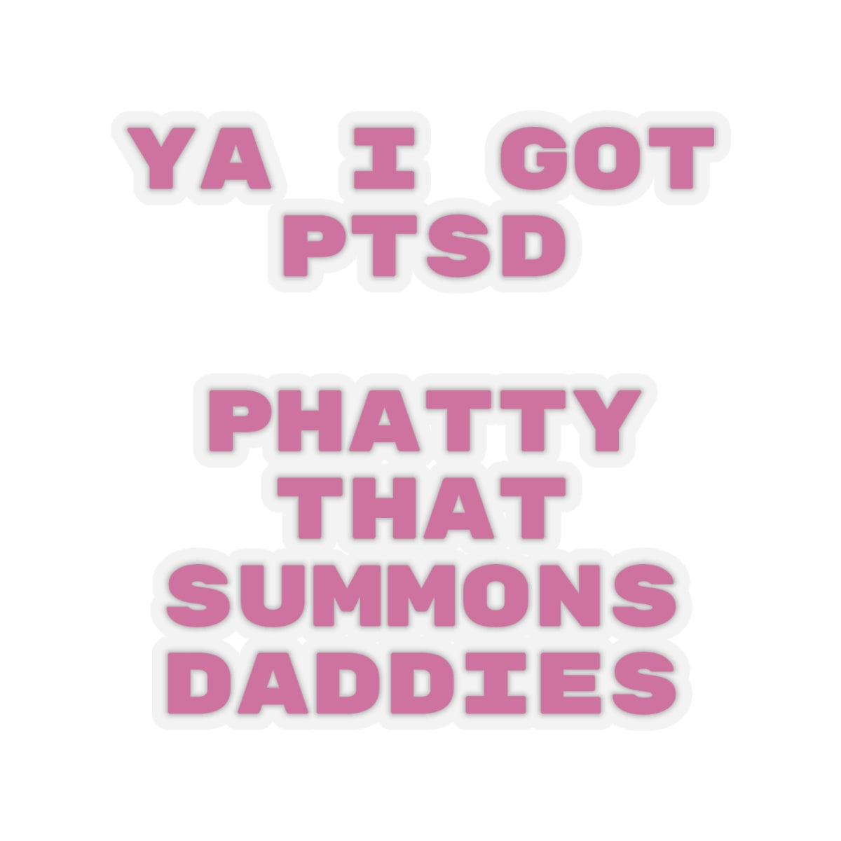 P.T.S.D. Stickers