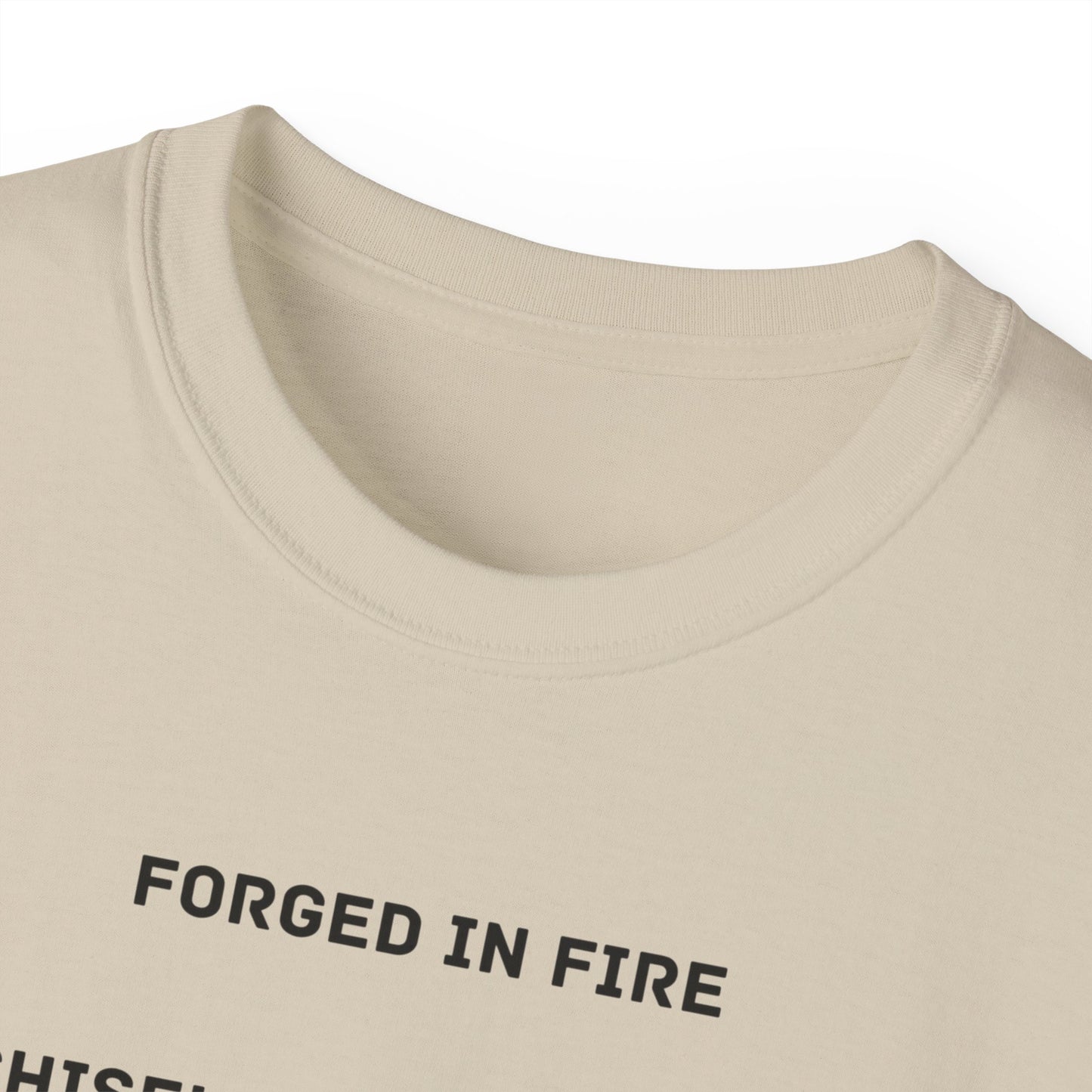 Forged In Fire Chiseled By The Gods I'm Talking About My Ass T-shirt