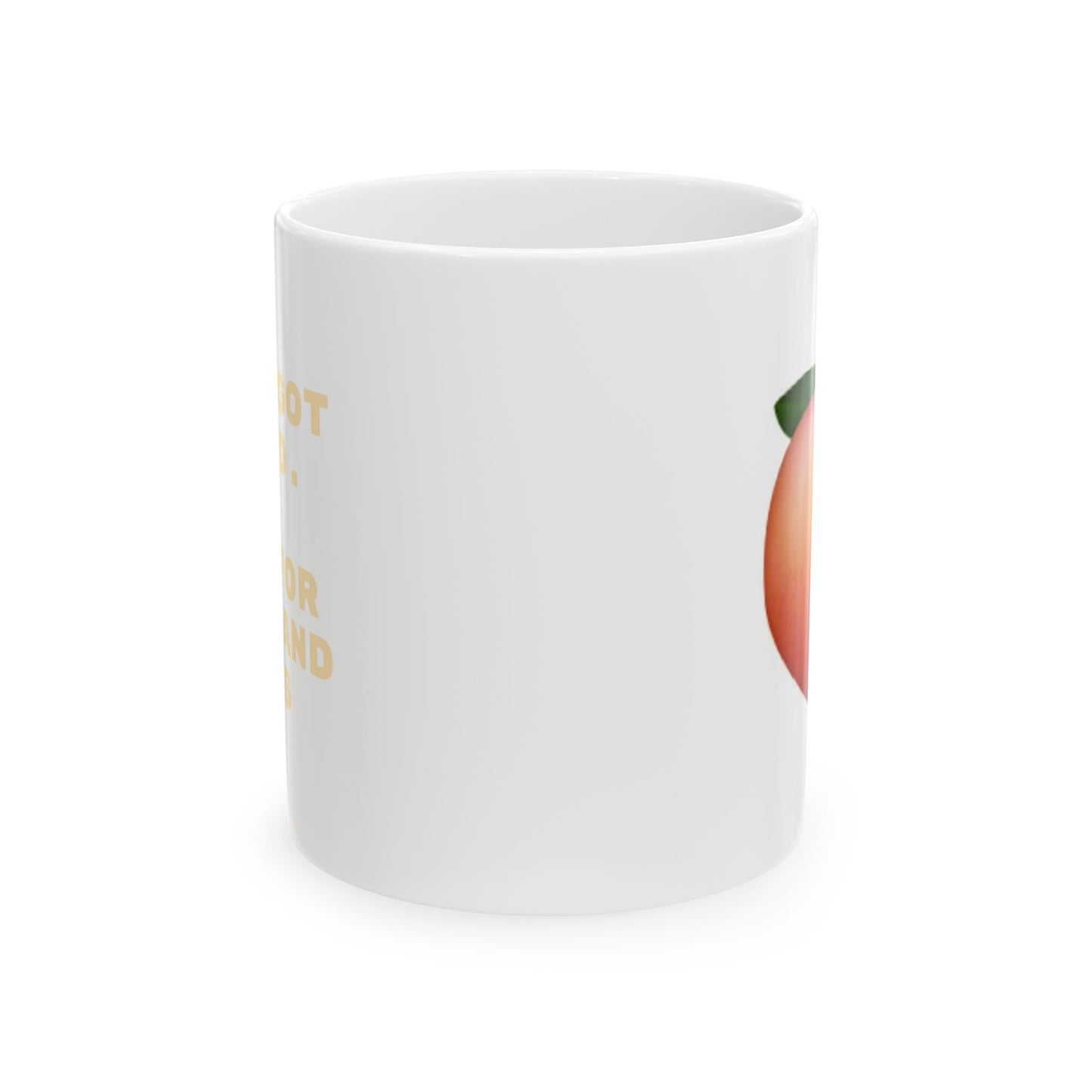 Ya I Got  A.D.D. Mug