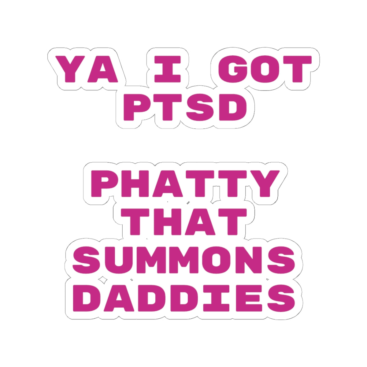P.T.S.D. Stickers