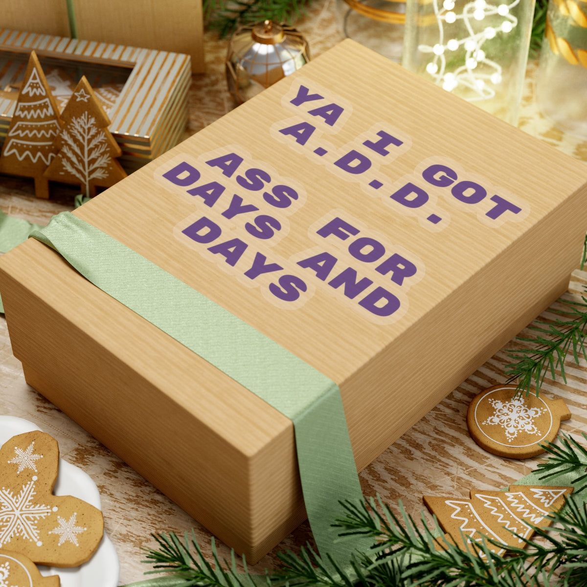 I got A.D.D. Sticker