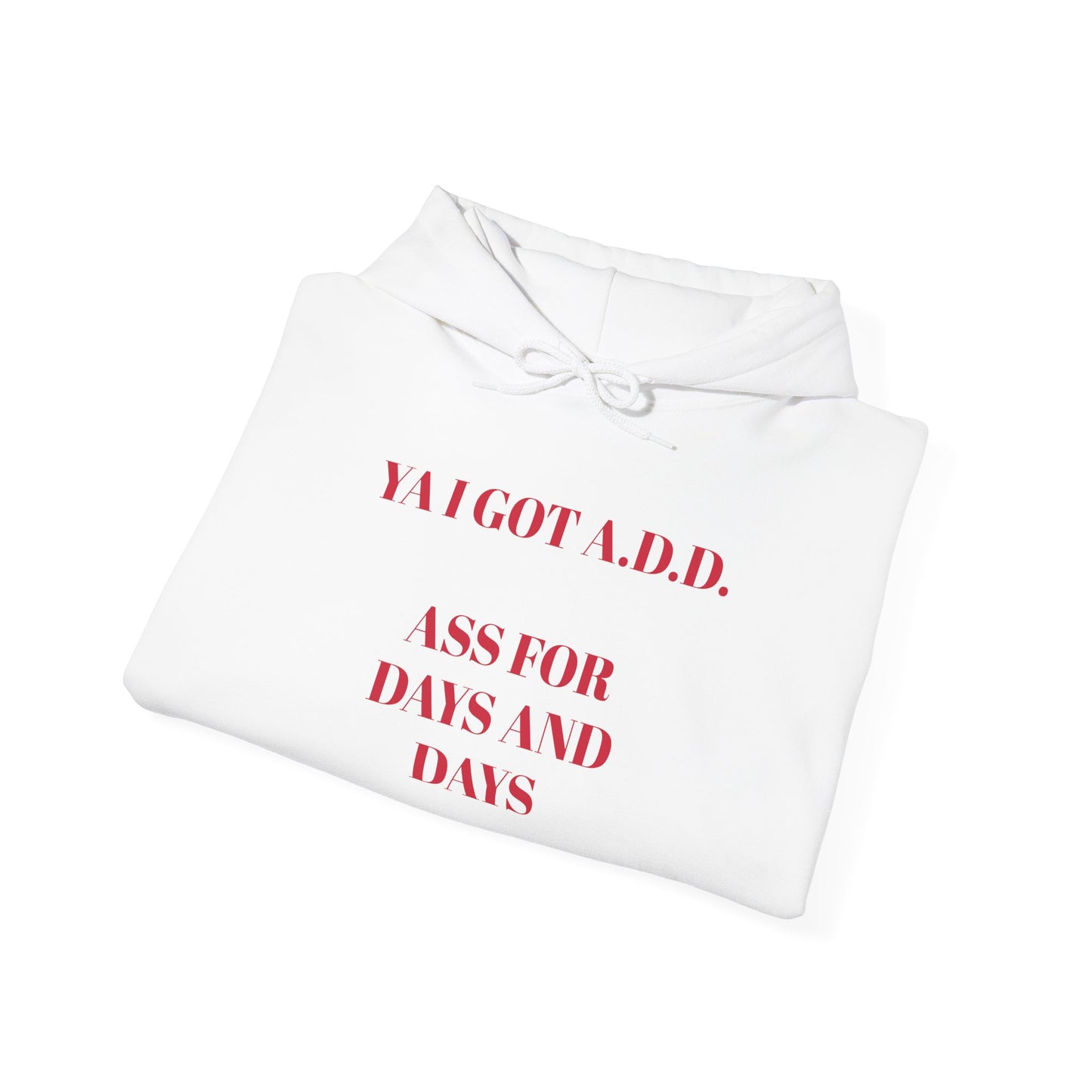 A.D.D. Hoodie
